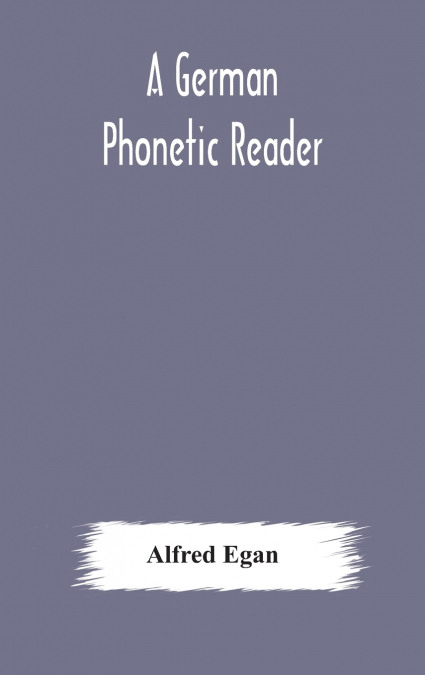 A German Phonetic Reader
