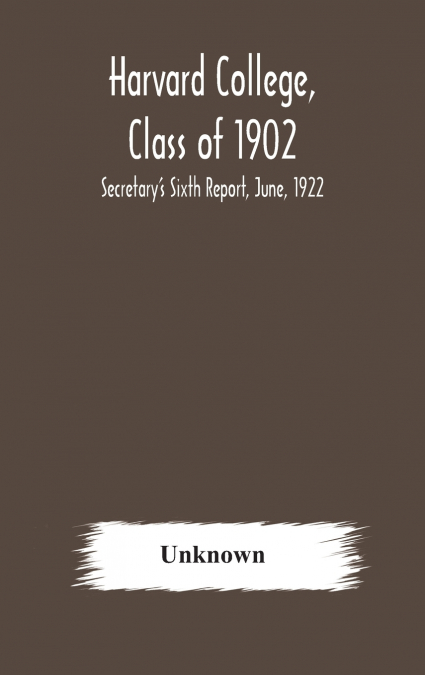 Harvard College, Class Of 1902