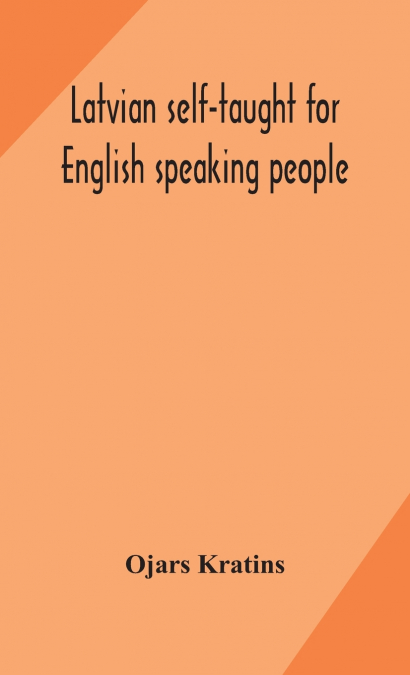 Latvian Self-Taught For English Speaking People