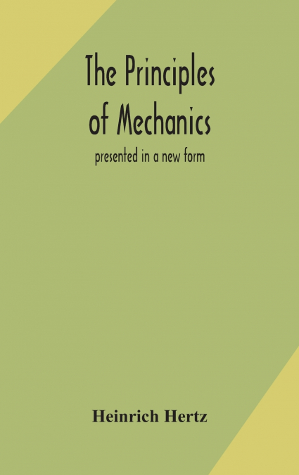 The principles of mechanics