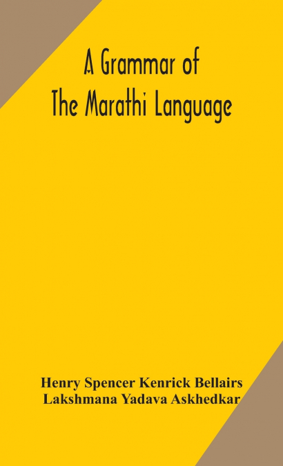 A Grammar Of The Marathi Language