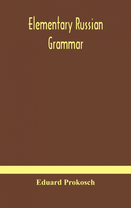 Elementary Russian Grammar