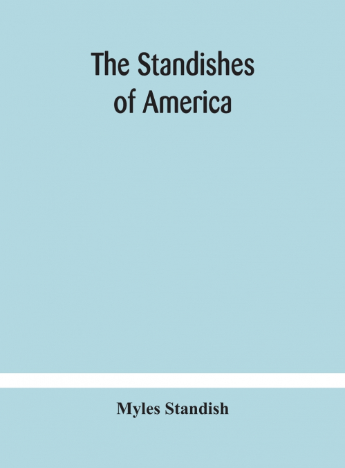 The Standishes Of America