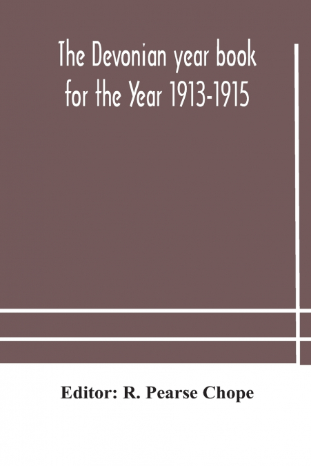 The Devonian Year Book For The Year 1913-1915