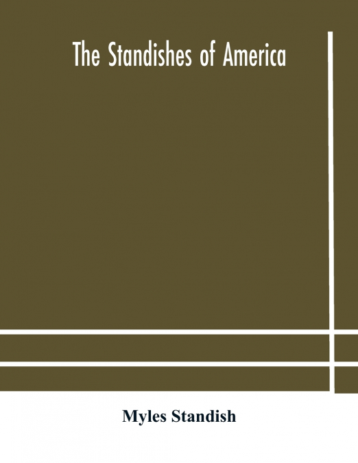 The Standishes Of America