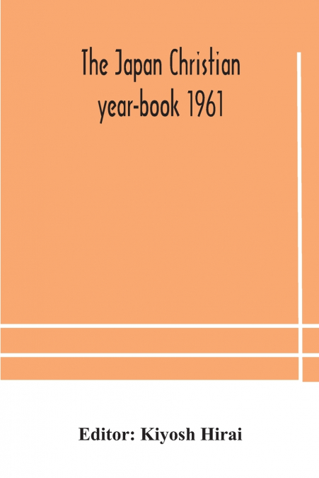 The Japan Christian Year-Book 1961