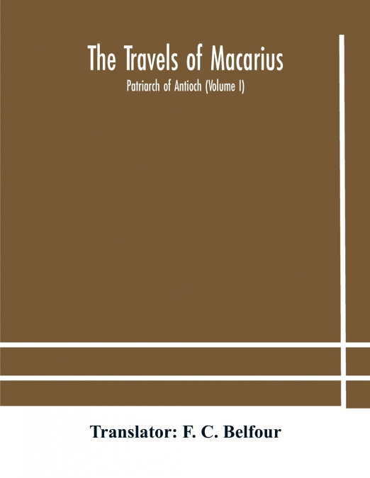 The Travels Of Macarius