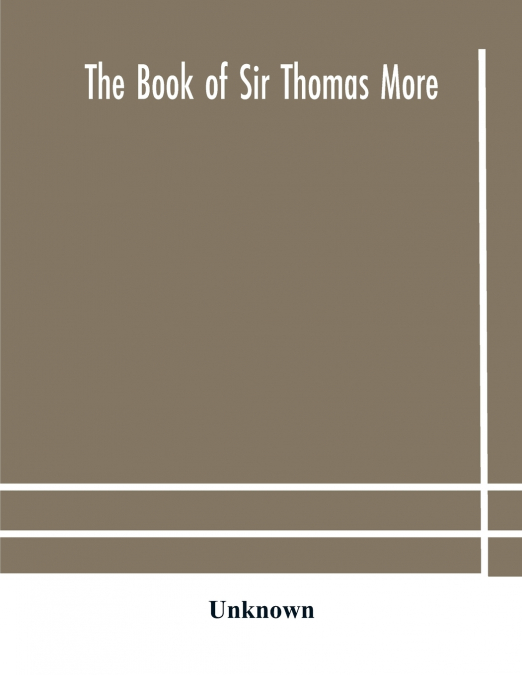 The Book Of Sir Thomas More