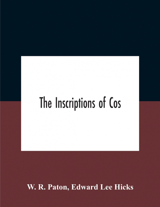 The Inscriptions Of Cos