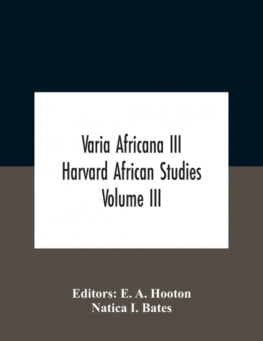 Varia Africana Iii Harvard African Studies Volume Iii