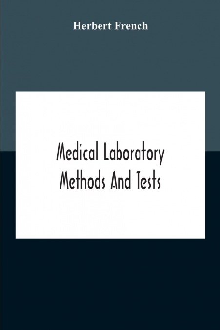 Medical Laboratory Methods And Tests