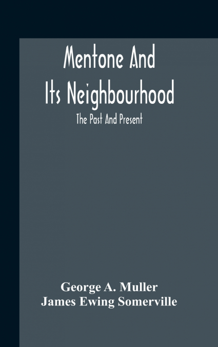 Mentone And Its Neighbourhood