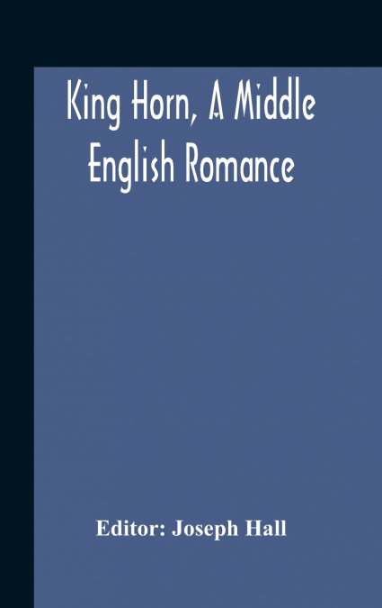 King Horn, A Middle English Romance