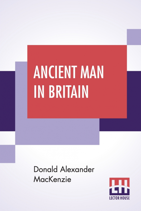 Ancient Man In Britain