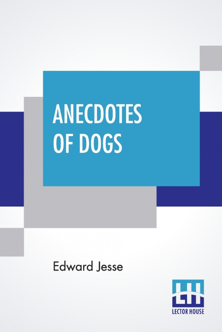 Anecdotes Of Dogs
