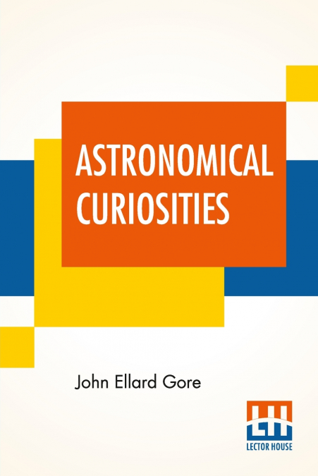 Astronomical Curiosities