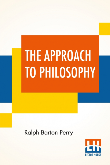 The Approach To Philosophy