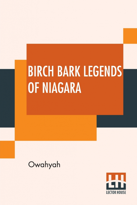 Birch Bark Legends Of Niagara