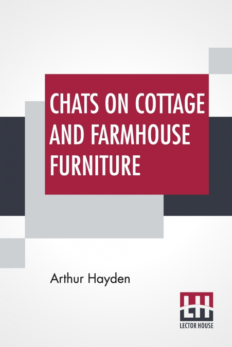 Chats On Cottage And Farmhouse Furniture