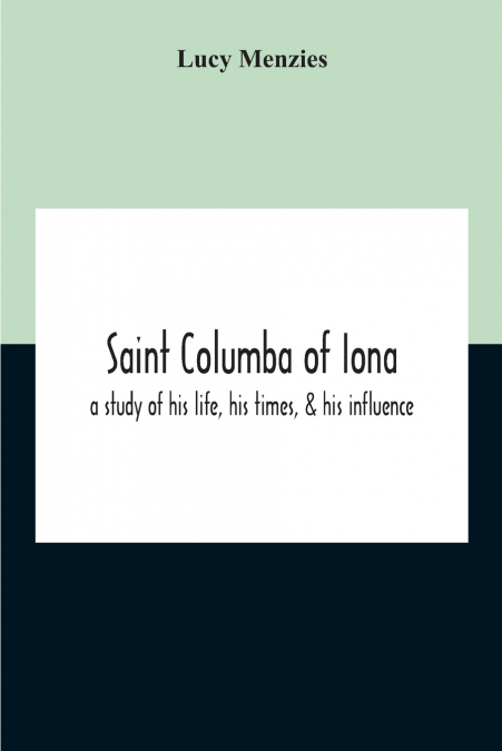 Saint Columba Of Iona