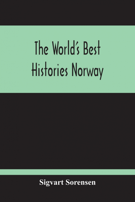 The World’S Best Histories Norway