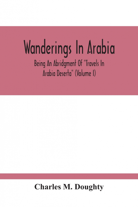 Wanderings In Arabia