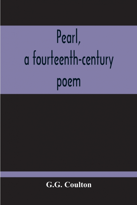 Pearl, A Fourteenth-Century Poem