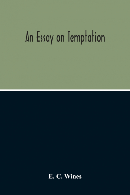 An Essay On Temptation