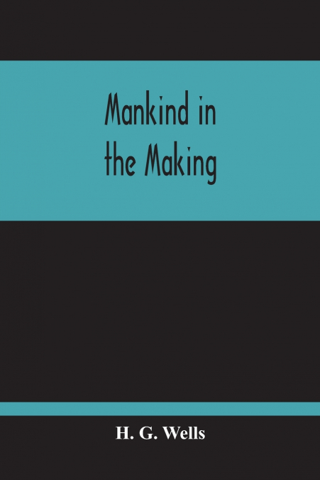 Mankind In The Making