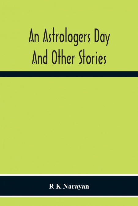 An Astrologers Day And Other Stories