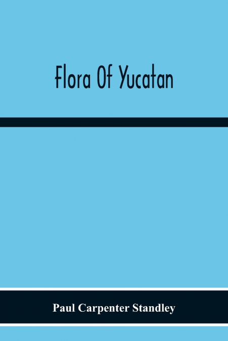 Flora Of Yucatan