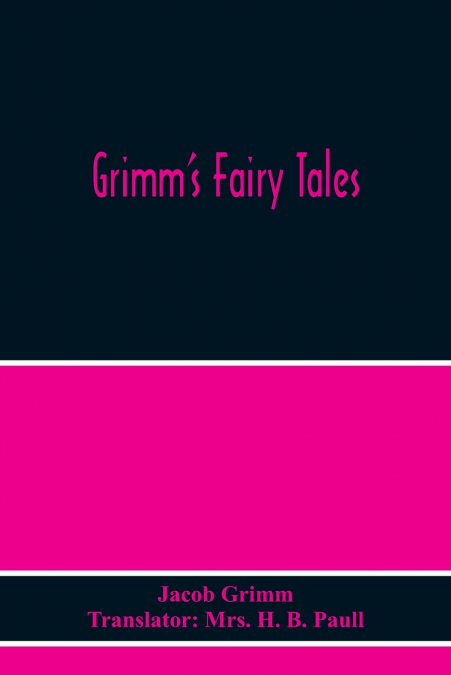 Grimm’S Fairy Tales