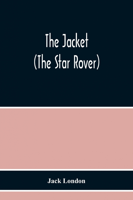 The Jacket (The Star Rover)