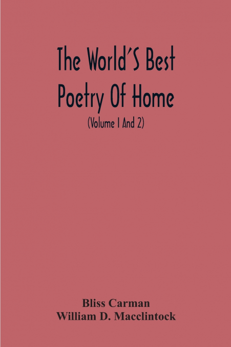 The World’S Best Poetry Of Home