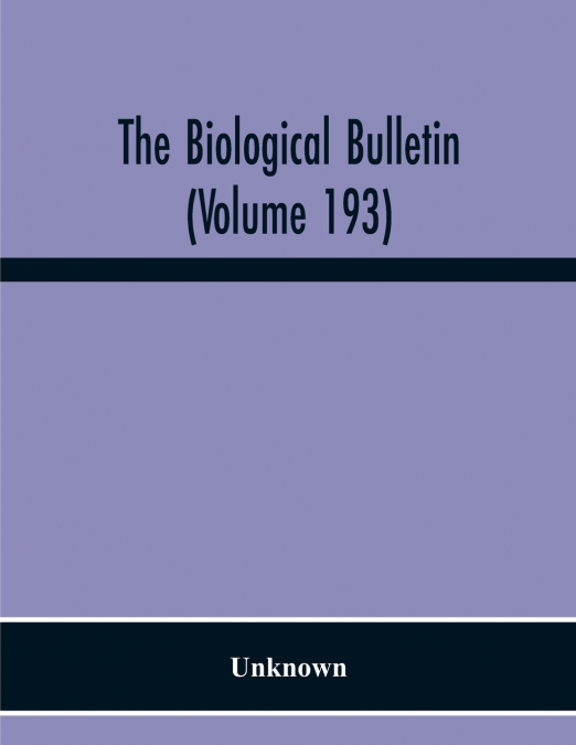 The Biological Bulletin (Volume 193)