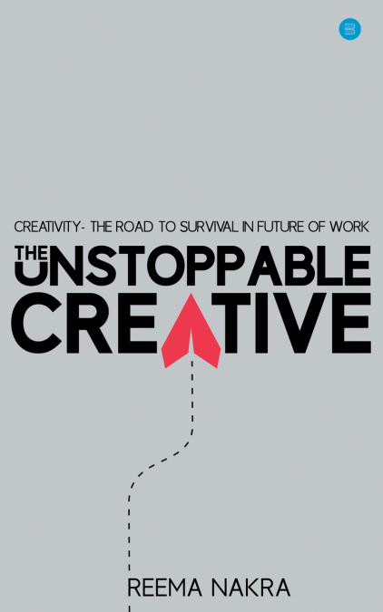 The Unstoppable Creative