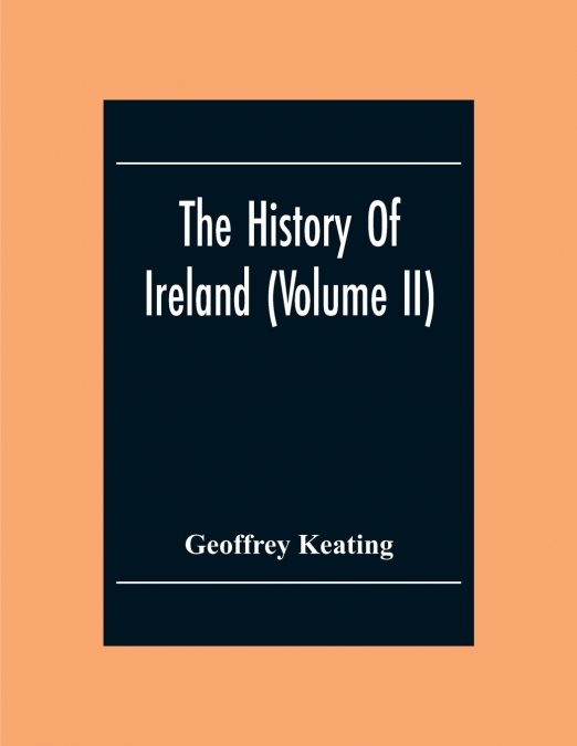 The History Of Ireland (Volume Ii)