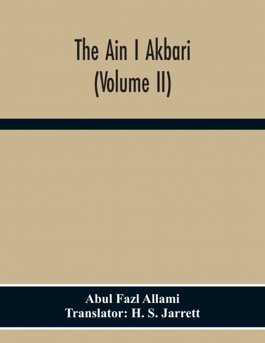 The Ain I Akbari (Volume Ii)