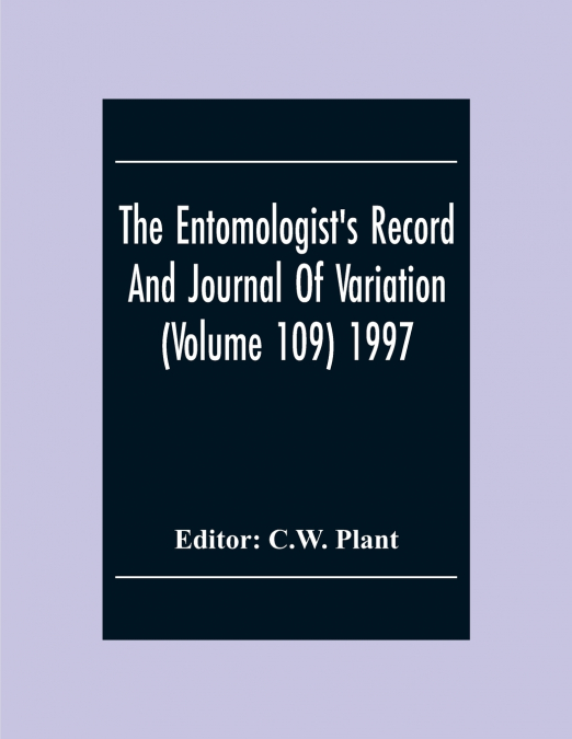 The Entomologist’S Record And Journal Of Variation (Volume 109) 1997