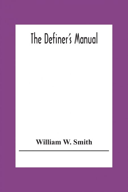 The Definer’S Manual