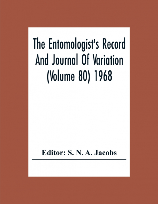 The Entomologist’S Record And Journal Of Variation (Volume 80) 1968