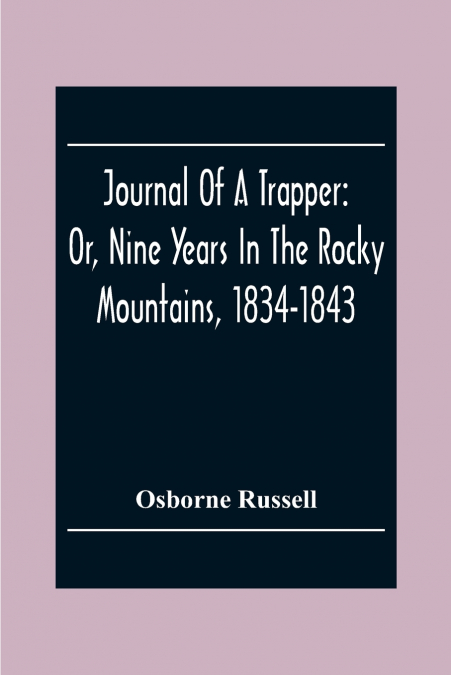 Journal Of A Trapper