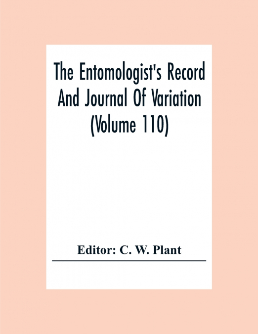 The Entomologist’S Record And Journal Of Variation (Volume 110)