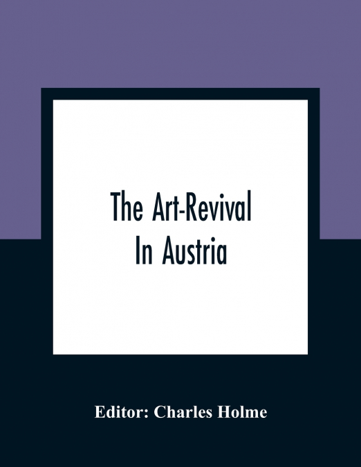 The Art-Revival In Austria