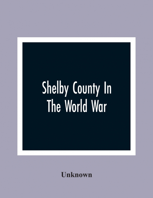 Shelby County In The World War