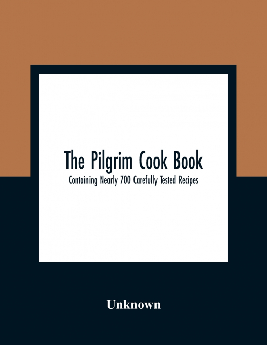 The Pilgrim Cook Book