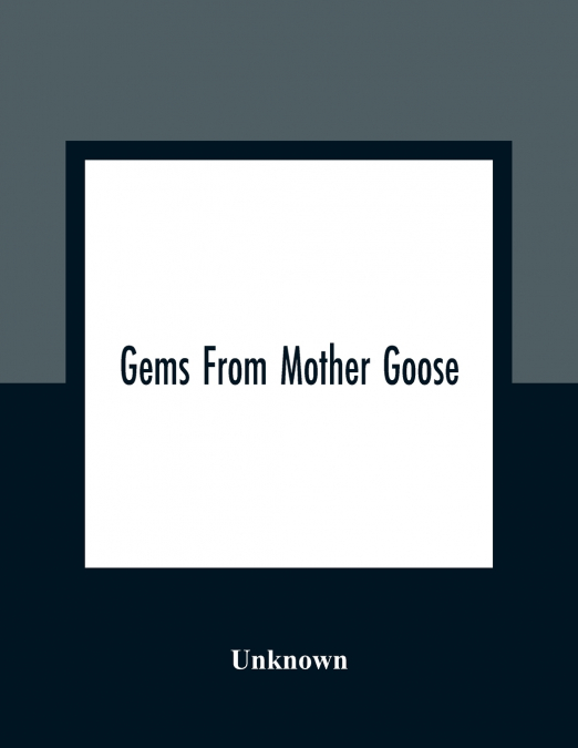Gems From Mother Goose