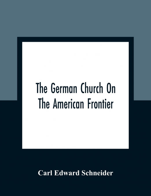 The German Church On The American Frontier