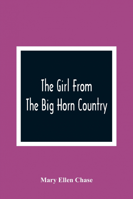 The Girl From The Big Horn Country