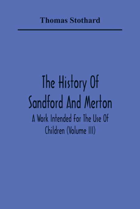 The History Of Sandford And Merton
